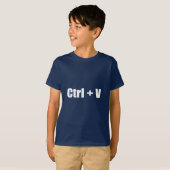 Paste - Ctrl + V T-Shirt (Vorne ganz)