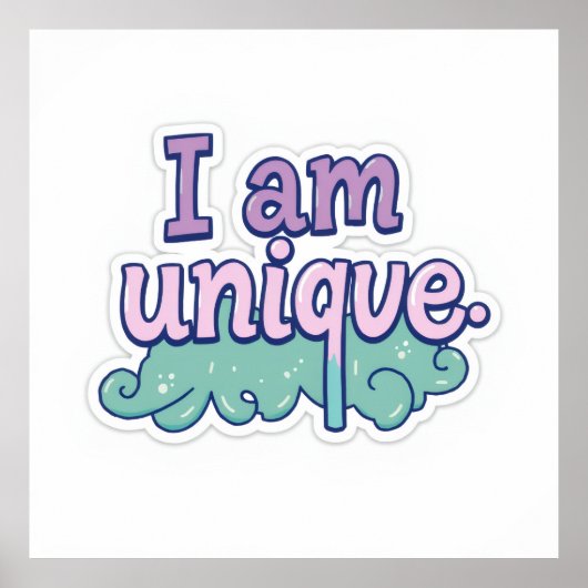 Pastel Art Empowerment "I Am Unique" Poster (Vorne)