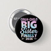 Pastel Big Sister 2026 Unique Pregnancy Reveal Button (Vorne & Hinten)