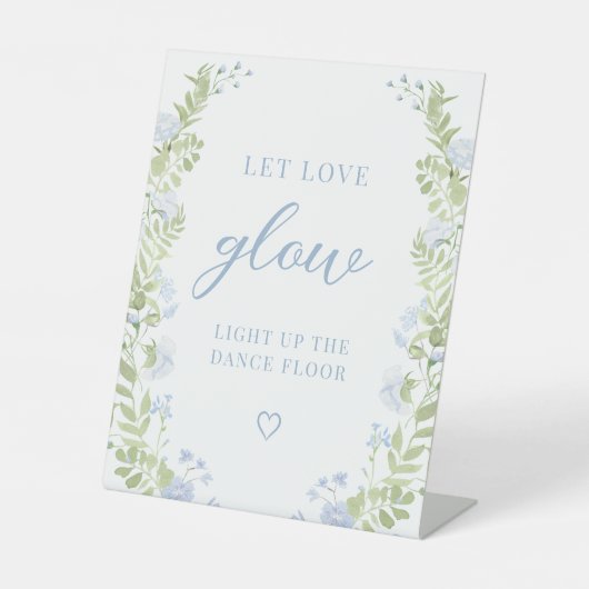 Pastel Blue Floral Boho Wedding Let Love Glow Sign Sockelschild (Vorderseite)