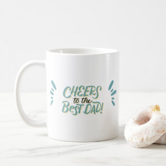 Pastel "Cheer To The Best Dad" For Father's Day Kaffeetasse