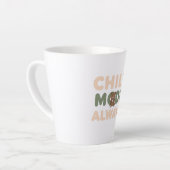 Pastel "Chill Mode Always" Zitat Milchtasse (Linke Ecke)