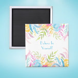 Pastel Foliage glaubt euch selbst! Magnet<br><div class="desc">Pastel foliage Wasserfarbe Beleive Du selbst Magnet!</div>