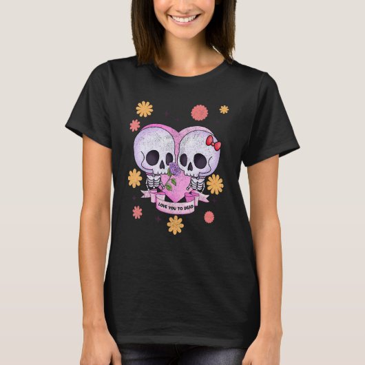 Pastel Goth Cute Creepy Skull Skeleton Love you to T-Shirt (Vorderseite)