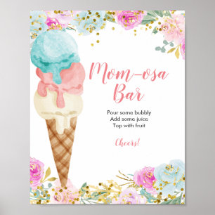 Pastel Ice creme floral Girl Momosa Bar Sign Poster