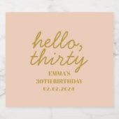 Pastel Peachy Hello Thirty Birthday Favor Box Bierflaschenetikett (Einzelnes Label)