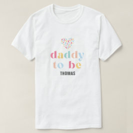 Pastel Rainbow Colors Baby Shower Daddy zu sein T-Shirt