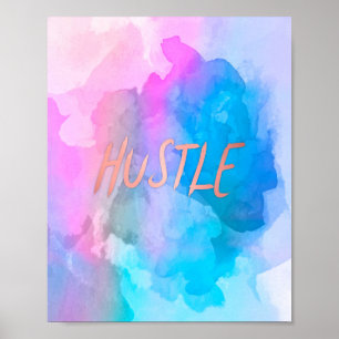 Pastel Watercolor Rose Gold Hustel Poster