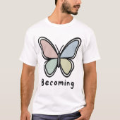 Pastell-Schmetterling Werden T-Shirt (Vorderseite)