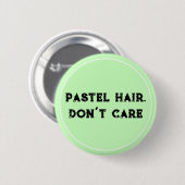 Pastellhaare kümmern sich nicht! Pastel Goth Button (Vorne & Hinten)