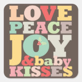 Pastels Liebe Peace Joy & Baby Kisses 1. Weihnacht Quadratischer Aufkleber (Vorderseite)