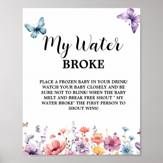 Pastete mein Wasser kaputt Baby Shower Game Schild (Vorne)