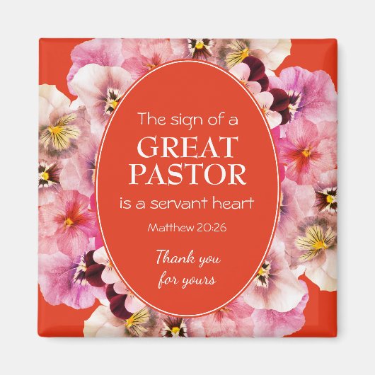 PASTOR APPRECIATION SERVANT Orange Floral Magnet (Vorne)