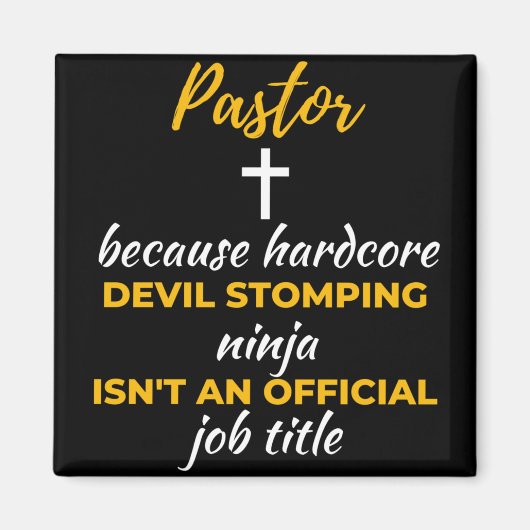 Pastor Beursache Hardcore Devil Stomping Ninja Magnet (Vorne)