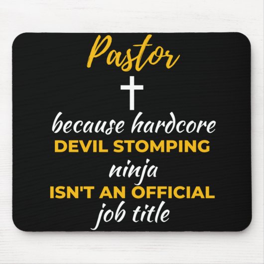 Pastor Beursache Hardcore Devil Stomping Ninja Mousepad (Vorne)