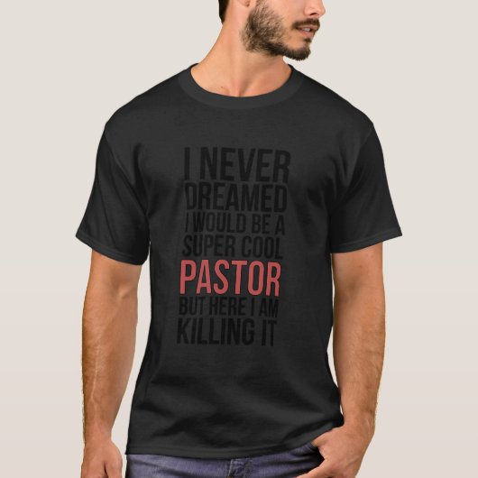 Pastor Christlich Pastor Preacher Proud Pastor T-Shirt (Vorderseite)