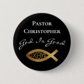 Pastor Christliche Kirche Gott ist gut Ministerium Button (Vorderseite)