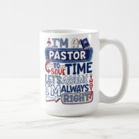 Pastor immer Recht Christliche Funny Spaß Tasse