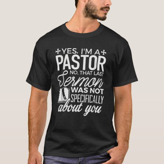 Pastor Ja ich bin Pastor T-Shirt Prediger Christli (Vorderseite)