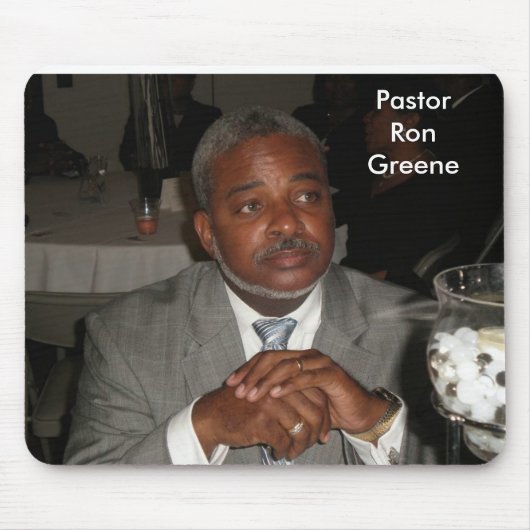 Pastor Ron Greene Mousepad (Vorne)