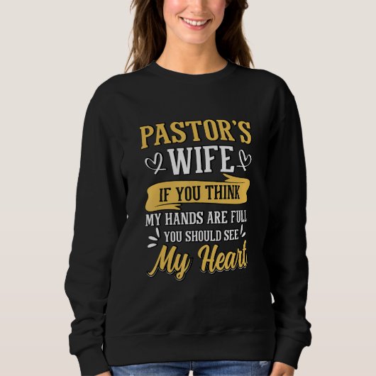 Pastor s Wife Christian Pastor Wife Appreciation Sweatshirt (Vorderseite)