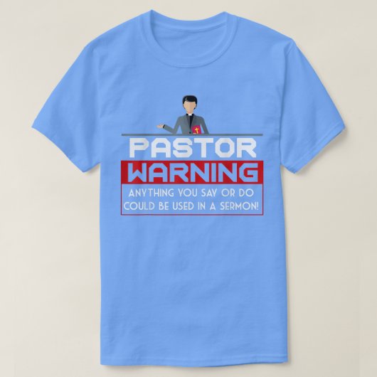 Pastor warnt Christlich Jesus Gläubiger Sermon T-Shirt (Design vorne)