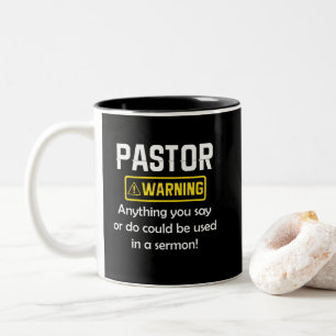 Pastor warnt, ich könnte dich in eine Predigt setz Zweifarbige Tasse