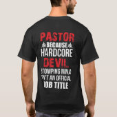 Pastor Weil Hardcore Devil Stomping Ninja T-Shirt (Rückseite)