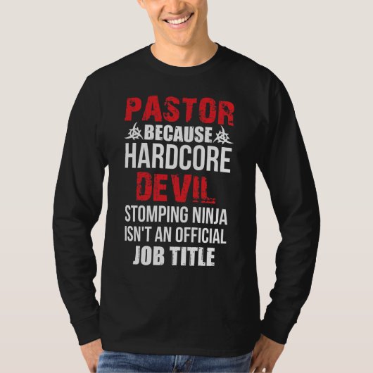 Pastor Weil Hardcore Devil Stomping Ninja T-Shirt (Vorderseite)