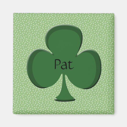 Pat Kleeblatt Name Magnet (Vorne)