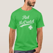 Pat McCrotch Funny St. Patrick's Day T-Shirt (Vorderseite)