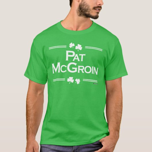 Pat McGroin T-Shirt (Vorderseite)