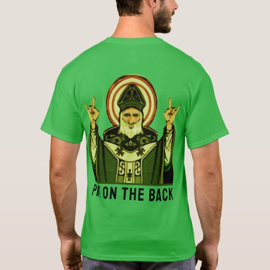 Pat On the Back St. Patrick's Day T-Shirt (Rückseite)