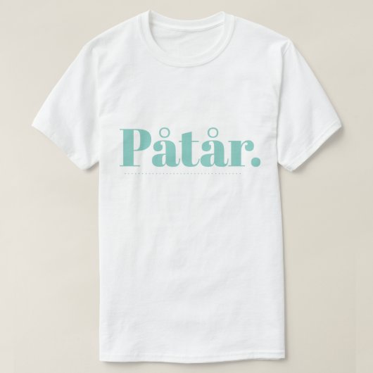 Påtår T - Shirt (Design vorne)