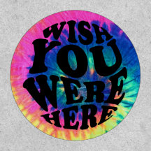 Patch "Wish You Were here"