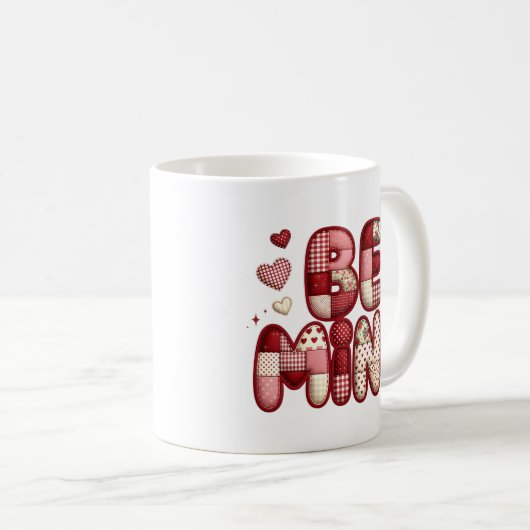 Patchwork "Be Mine" Valentine's Mug Kaffeetasse (VorderseiteRechts)