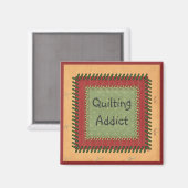 Patchwork Quilting Addict Magnet (Vorderseite/Rückseite)