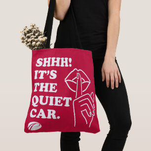PATCO "Shhh! Es ist das ruhige Auto" Tote Bag Tasche
