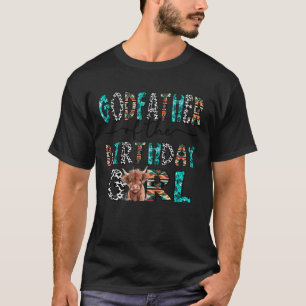 Pate Des Geburtstagsmädchens Highland Kuh 1. Gebur T-Shirt