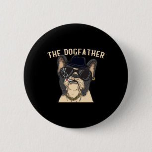 Pate - Frenchie Dad Mafia Französische Bulldogge G Button