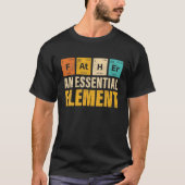 Pater a Essential Element Cool Periodic Table Fa T-Shirt (Vorderseite)