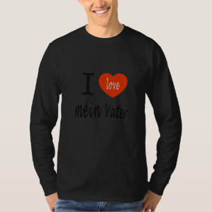 Pater German I Liebe Baba Vatertag anwesend für T-Shirt