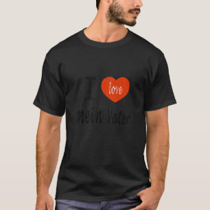 Pater German I Liebe Baba Vatertag anwesend für T-Shirt