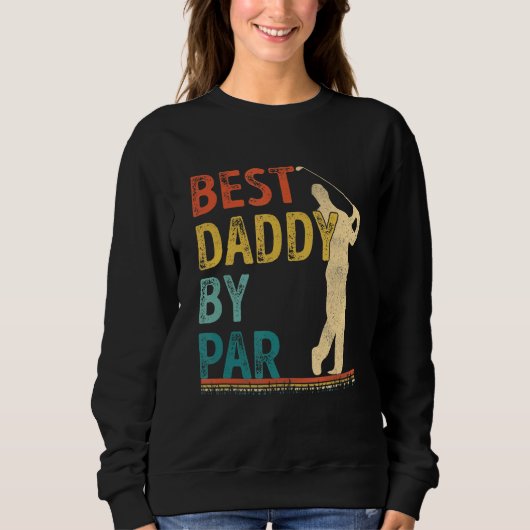 Pater Golfer Daddy Golf Sweatshirt (Vorderseite)