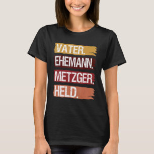 Pater Husband Butcher Hero für Master Examen T-Shirt