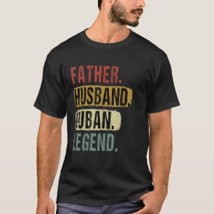 Pater Husband Cuban Legend Kuba Vater Vintag Fathe T-Shirt