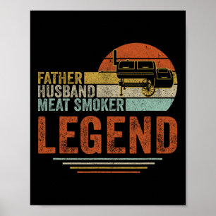 Pater Husnd Meat Smoker Legend Grillen Vater Fleis Poster