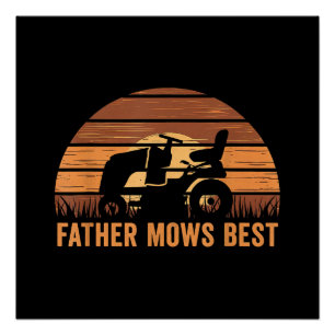 Pater Mows Best Lawn Care Vater Mowing Gardenfett Poster
