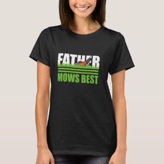 Pater Mows Best Lawn Traktor Mowing T-Shirt