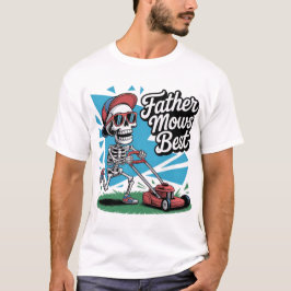 Pater Mows Best Skeleton Vater Sonniger Vater Tag T-Shirt